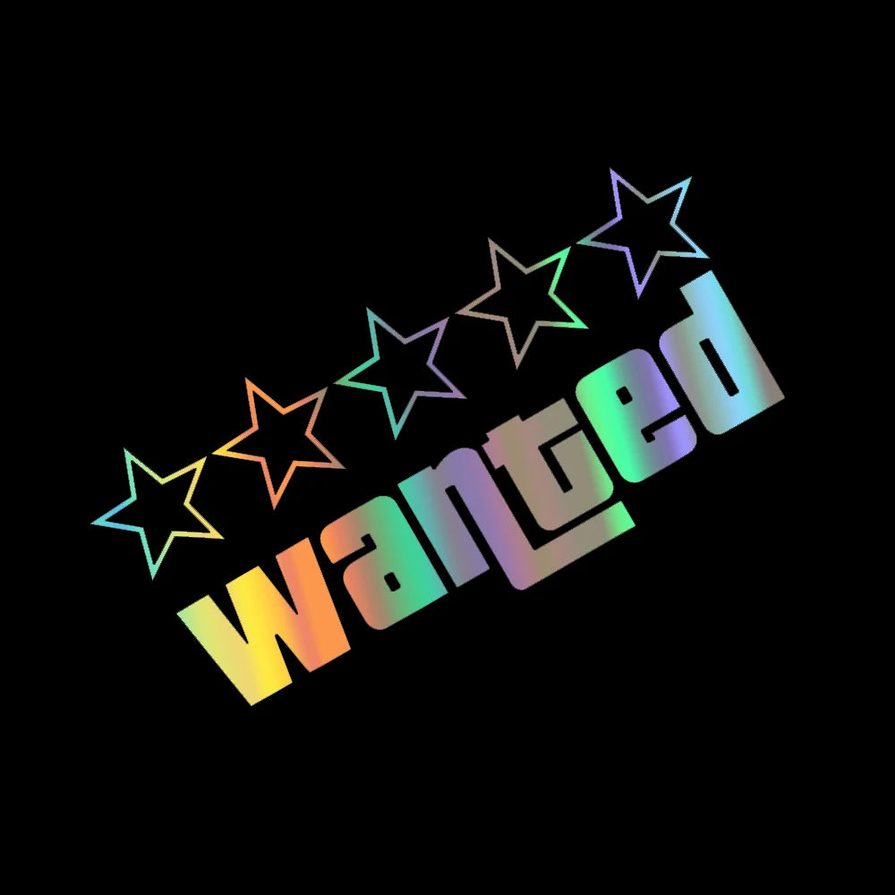 Funny “Wanted” Laser Vinyl Decal – Color-Changing Sticker for Cars, Bumpers, Windows, Motorcycles & More